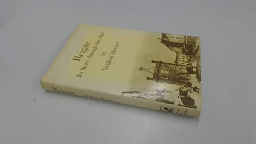 Reigate its story through - reigate,